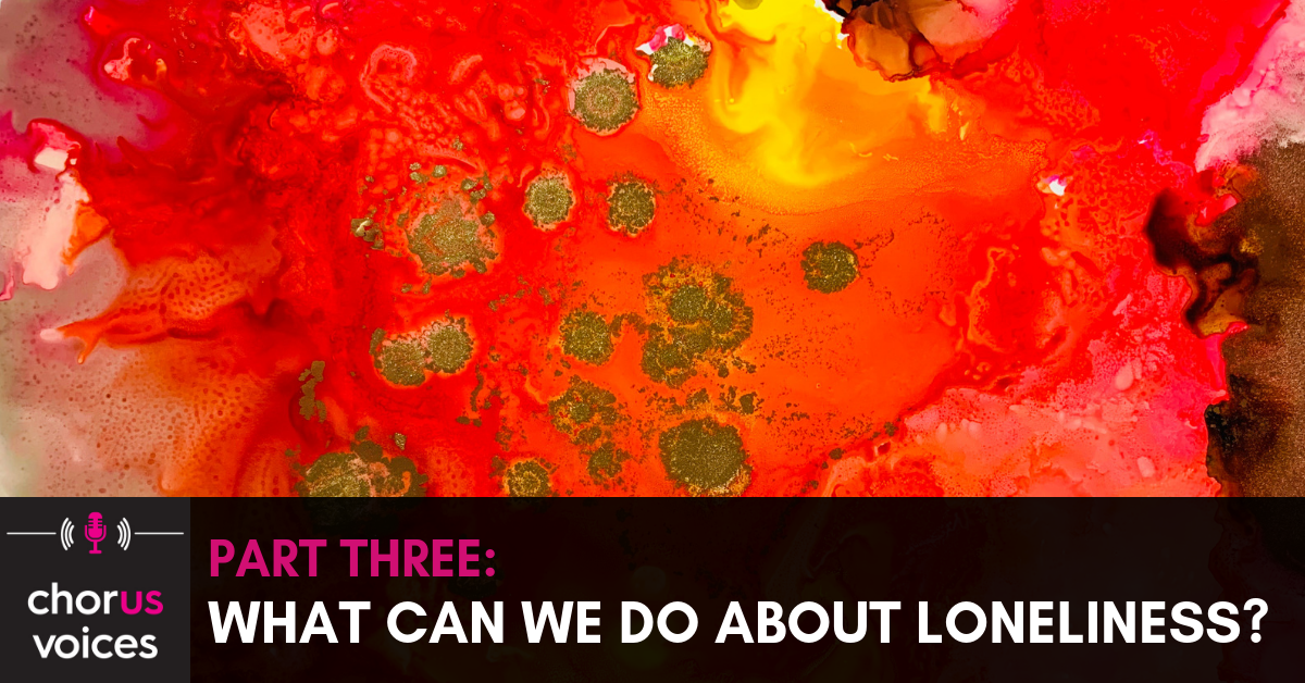 What Can We Do About Loneliness?