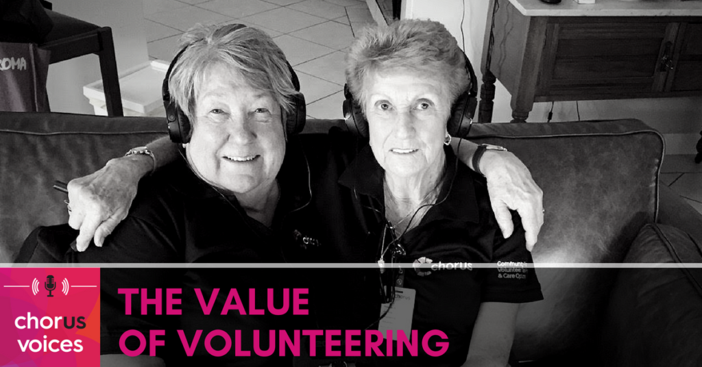 Chorus Voices Podcast: The Value of Volunteering