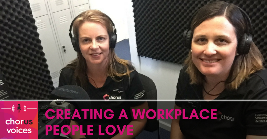 Chorus Voices Podcast: Creating an Organisation People Want to Work With