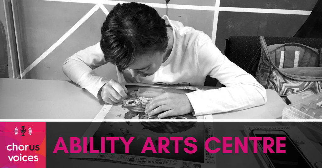 Chorus Voices Podcast: The Ability Arts Centre